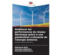 Améliorer les performances du réseau électrique grâce à une pénétration croissante de l'énergie éolienne: Allocation optimale des FACTS