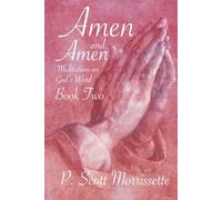 Amen and Amen: Meditations on God’s Word Book II