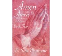 Amen and Amen: Meditations on God’s Word Book II