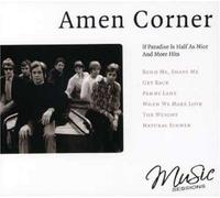 AMEN CORNER - IF PARADISE IS HALF AS..