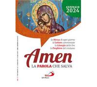 Amen. La parola che salva (2024). Vol. 1: Gennaio