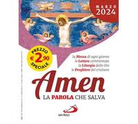 Amen. La parola che salva (2024). Vol. 3: Marzo