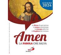 Amen. La parola che salva (2024). Vol. 6: Giugno