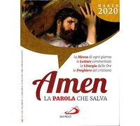 Amen. La parola che salva. Marzo (2020) (Vol. 3)