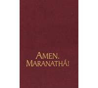 Amen. Maranathà! Repertorio di canti per la liturgia