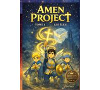 Amen Project : Les Elus Tome 1 Edition Collector