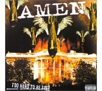 Amen - Too Hard to Be Free