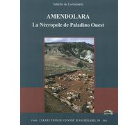 Amendolara. La Nécropole Paladino Ouest: La nécropole de Paladino Ouest