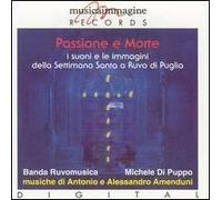 Amenduni - Passione E Morte / Passion & Death