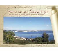Ameno lido che s'incurva e gira. I segni della Storia sul secondo seno del Mar Piccolo di Taranto