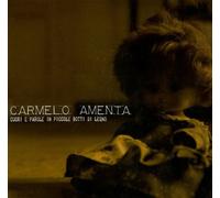 Amenta Carmelo - Cuori E Parole In Piccole Botti Di Legno