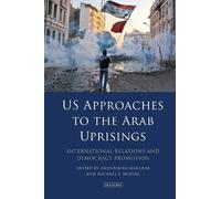 Amentahru Wahlrab US Approaches to the Arab Uprisings (Copertina rigida)