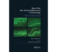 Amer N. Kalaaji Marie E Mayo Clinic Atlas of Immunofluorescence in (Tascabile)