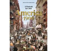 America 1900. A portrait in color. 45th Ed. Ediz. inglese - Walter Marc, A...