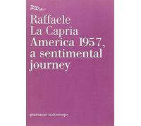 America 1957, a sentimental journey