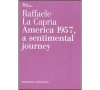 America 1957, a sentimental journey