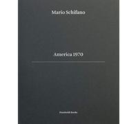 America 1970. Ediz. italiana e inglese