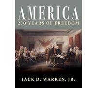 America: 250 Years of Freedom