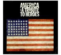 America:a Tribute to Heroes - America:a Tribute to Heroes