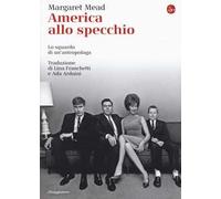 America alla specchio. Lo sguardo di un'antropologa