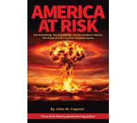America at Risk: See something, say something - in the shadow's silence, the thr