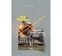 America brucia ancora. Reportage sulla campagna presidenziale 2016