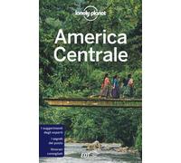 AMERICA CENTRALE - AA.VV. - 2025 - Lonely Planet Italia