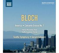 Audio Cd Ernest Bloch - America, Concerto Grosso N.1
