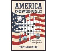 America Crossword Puzzles: america crossword puzzles with Easy to Read print ,Practice Spelling, Learn Vocabulary, and Improve Reading Skills With ... for Vacations and Holidays .
