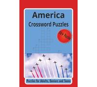 America Crossword Puzzles: Crossword Puzzles with Easy to Read Print about America, Famous Landmarks, American Lifestyles and More | 6 x9 inches, 120 ... Gift for Vacations, Holidays and Relaxation.