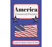 America Crossword Puzzles: Crossword Puzzles with Easy to Read Print about America, United States of America, and more. | 6x9 inches, 120 pages | 50+ ... for Vacations, Holidays, and Relaxation