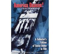 America Dances 1897-1948 - America Dances 1897-1948