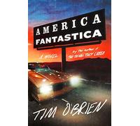 America fantastica: a novel - O'brien Tim