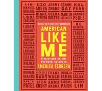 America Ferrera American Like Me (Tascabile)