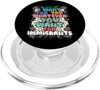 America Immigrato Floreale Voglio Per Te Anti Razzismo PopSockets PopGrip per MagSafe