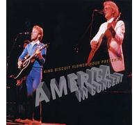 America - In Concert King Biscuit Flower