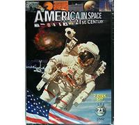 America in Space: 21st Century
