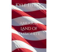 America: Land of Ambiguity