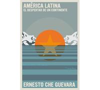 América Latina: Despertar de un continente