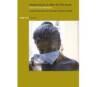 America Latina: le sfide del XXI secolo. Verso il terzo decennio