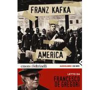 America letto da Francesco De Gregori. Audiolibro. CD Audio formato MP3