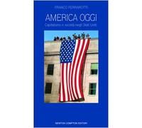 America oggi. Capitalismo e società negli Stati Uniti