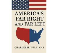 America’s Far Right and Far Left