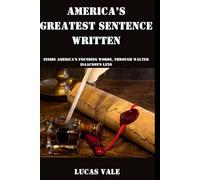 America’s Greatest Sentence Written: Inside America’s Founding Words, Through Walter Isaacson's Lens