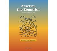 America The Beautiful: A Large Print Coloring Book - 55 Bold and Easy Scenic Landscapes from Across America