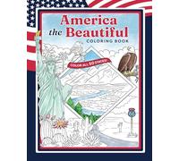 America the Beautiful Coloring Book : Color All 50 States!