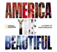 America the Beautiful (Copertina rigida) National Geographic Collectors Series