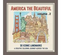 America the Beautiful: United States of Color: Exploring America’s Landmarks