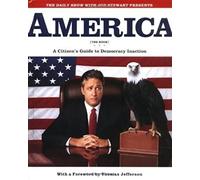 America (The Book): A Citizen's Guide To Democracy Inaction