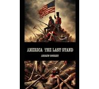 America the Last Stand